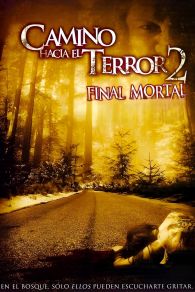 VER Camino Hacia el Terror 2: Final mortal Online Gratis HD