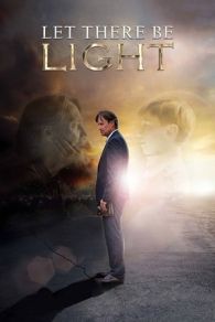 VER Let There Be Light (2017) Online Gratis HD