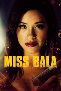 VER Miss Bala (2019) Online Gratis HD